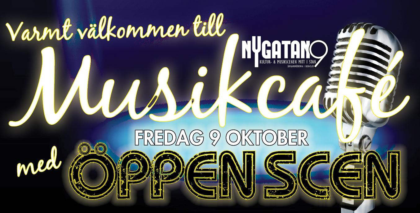 Dags för höstens första Musikcafé med Öppen Scen den 9 oktober